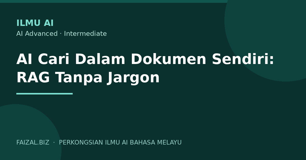 AI Cari Dalam Dokumen Sendiri: RAG Tanpa Jargon