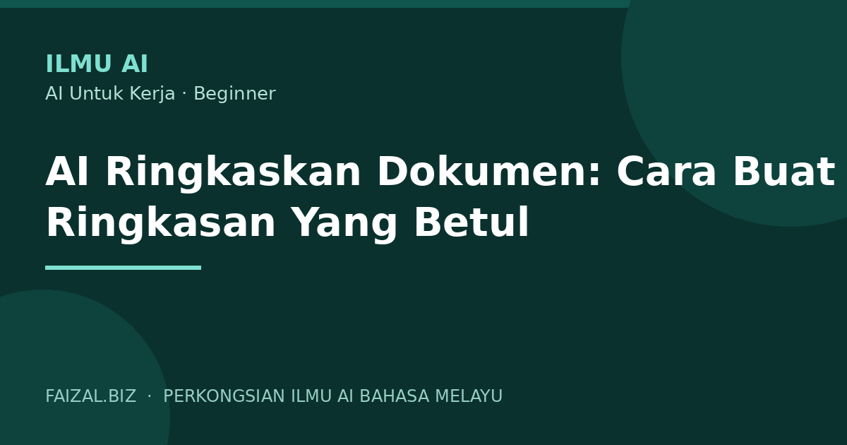 AI Ringkaskan Dokumen: Cara Buat Ringkasan Yang Betul